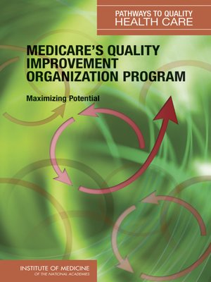 cover image of Medicare's Quality Improvement Organization Program